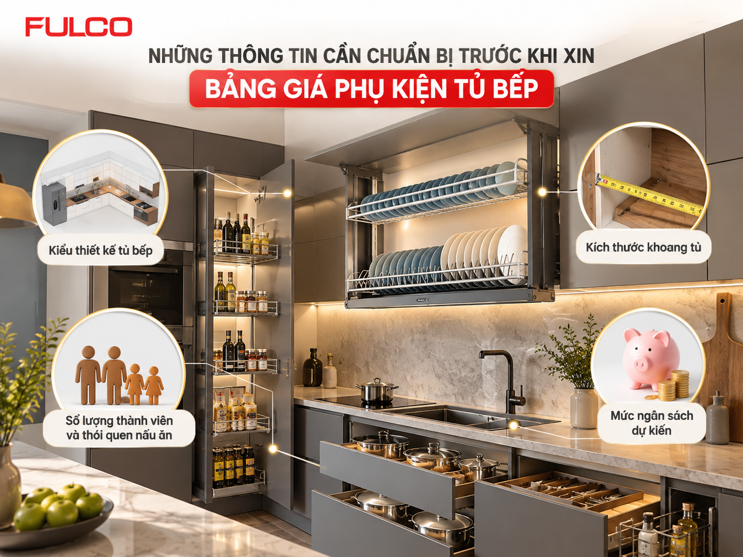 Th&ocirc;ng tin cần chuẩn bị để nhận bảng gi&aacute; bộ phụ kiện tủ bếp