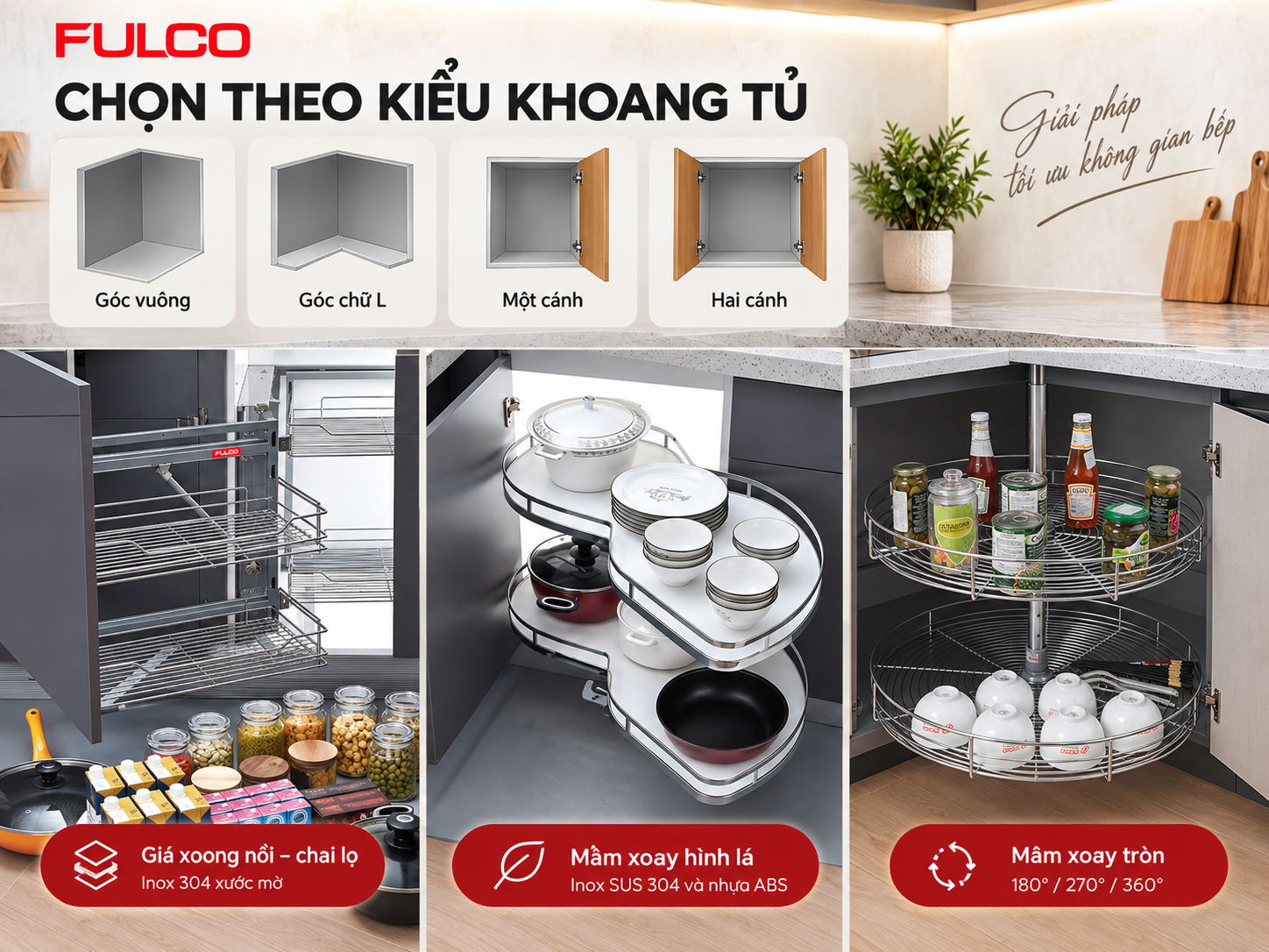 chọn phụ kiện g&oacute;c tủ bếp theo kiểu khoang tủ