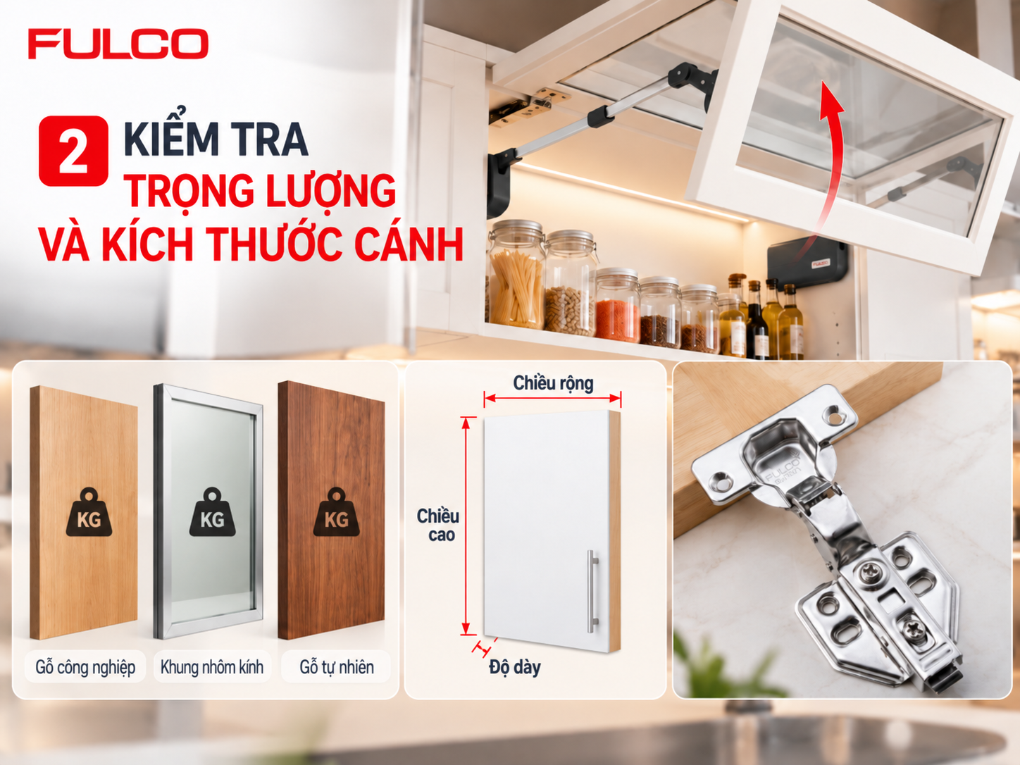 Kiểm tra trọng lượng v&agrave; k&iacute;ch thước c&aacute;nh tủ khi lựa chọn bản lề giảm chấn v&agrave; tay n&acirc;ng c&aacute;nh tủ FULCO.
