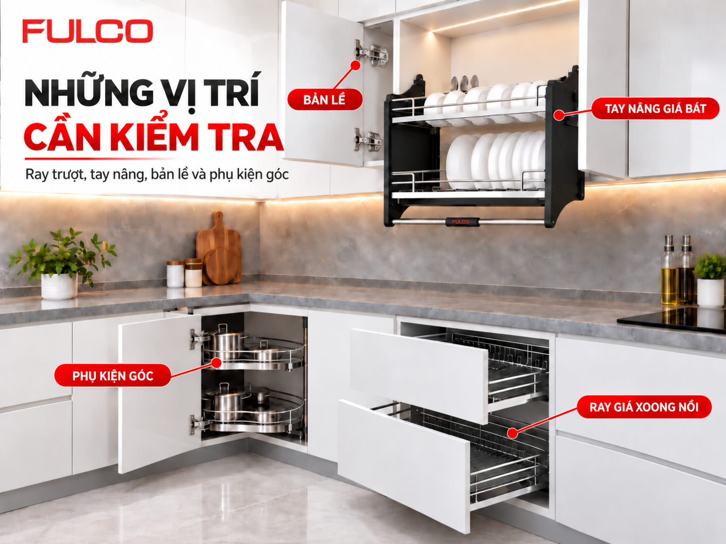 c&aacute;c vị tr&iacute; cần bảo dưỡng phụ kiện tủ bếp
