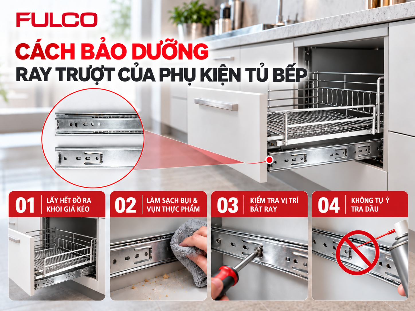 c&aacute;ch bảo dưỡng phụ kiện tủ bếp ray trượt