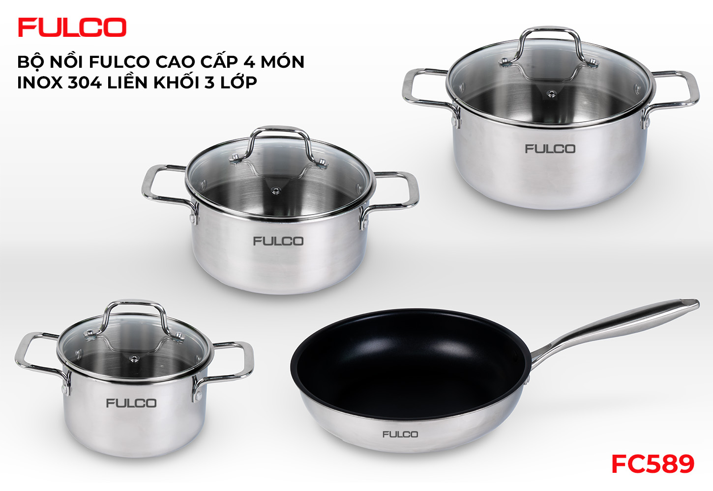 FC589 | BỘ NỒI FULCO CAO CẤP 4 MÓN INOX 304 LIỀN KHỐI 3 LỚP