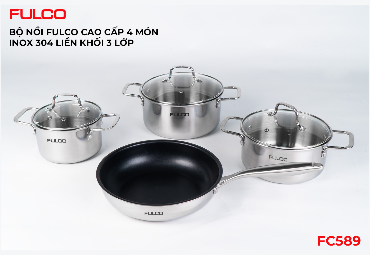 FC589 | BỘ NỒI FULCO CAO CẤP 4 MÓN INOX 304 LIỀN KHỐI 3 LỚP