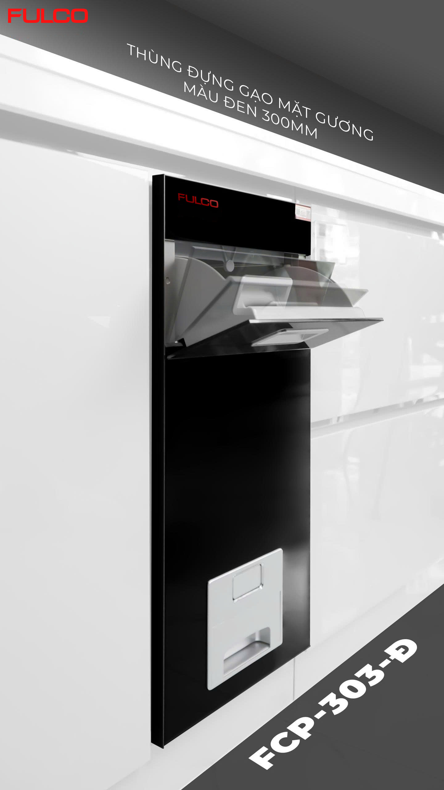 FCP-303 | THÙNG GẠO ÂM TỦ MẶT TRÁNG GƯƠNG CAO CẤP