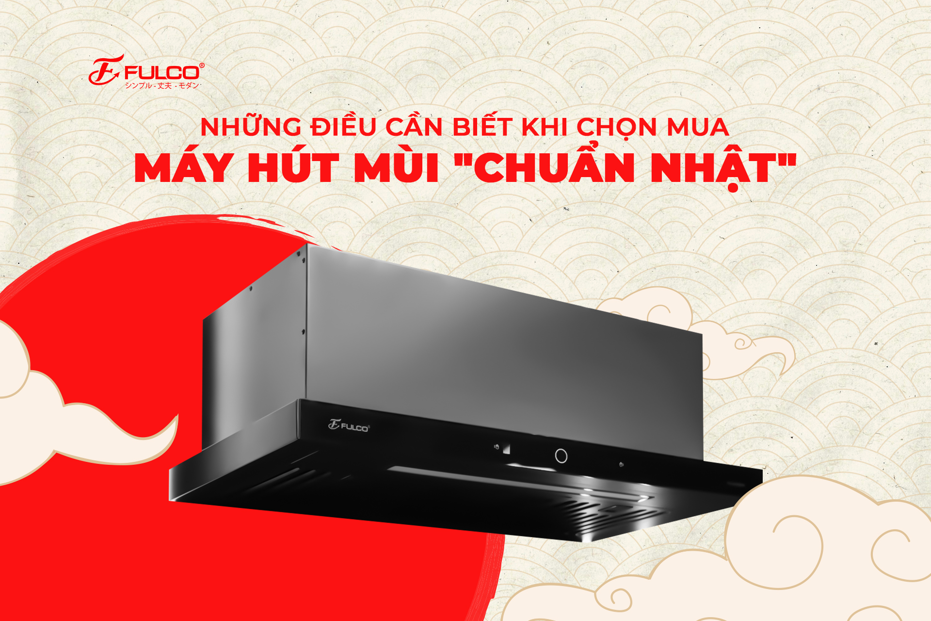 Một gian bếp hiện đại với m&aacute;y h&uacute;t m&ugrave;i FULCO chuẩn Nhật, kh&ocirc;ng gian trong l&agrave;nh.