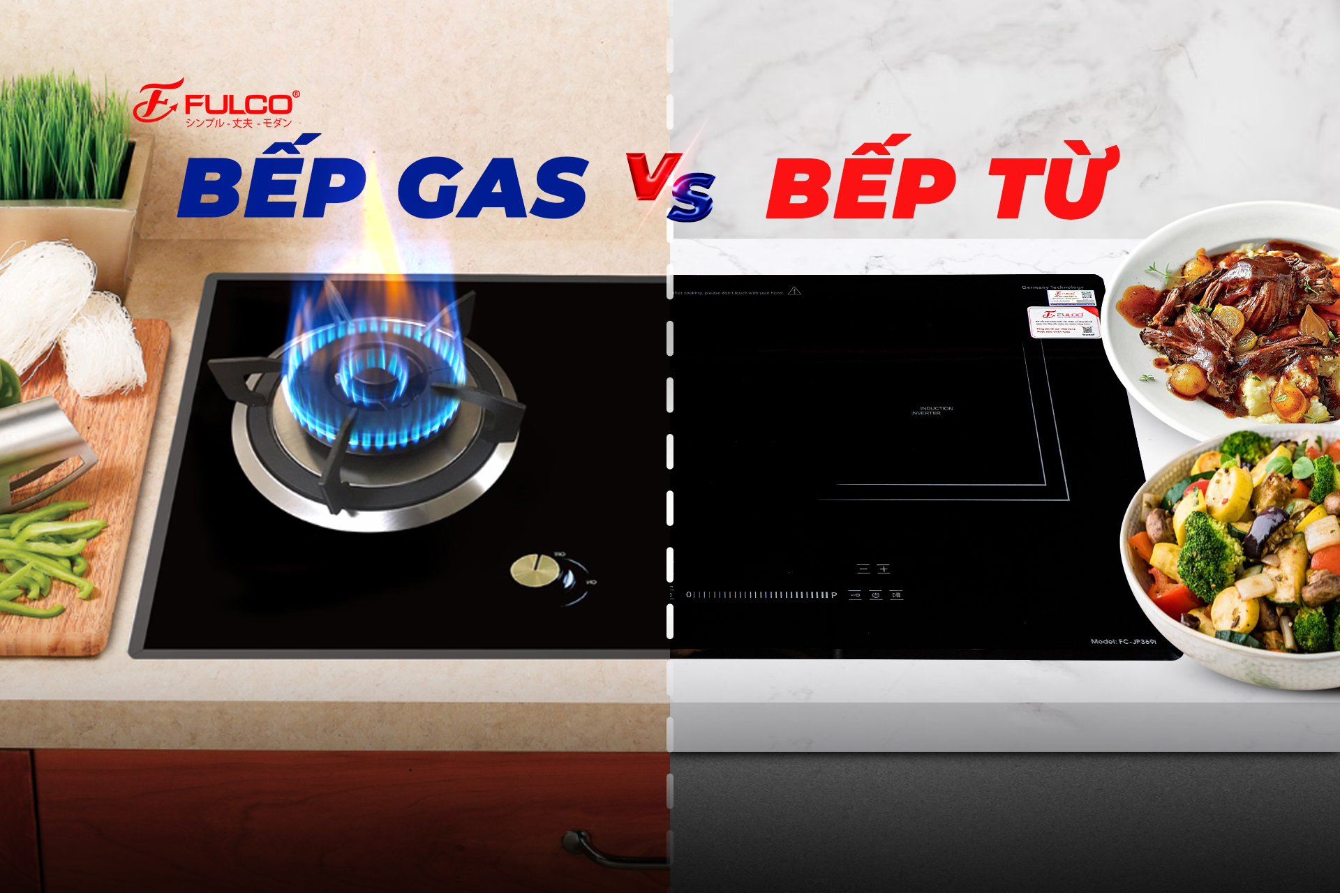 So s&aacute;nh thiết kế giữa bếp từ FULCO hiện đại v&agrave; bếp gas truyền thống.