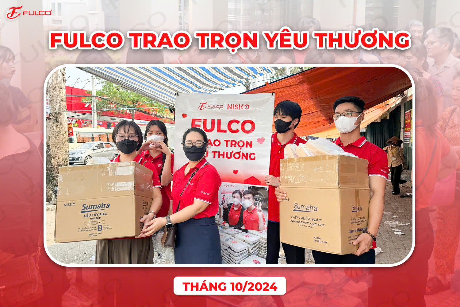 FULCO TRAO TRỌN YÊU THƯƠNG THÁNG 10 -2024
