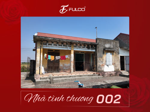 NGÔI NHÀ TÌNH THƯƠNG 002 - FULCO XÂY MÁI ẤM TRAO YÊU THƯƠNG.