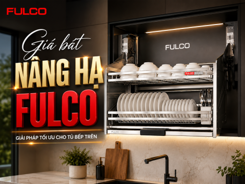 Giá bát nâng hạ FULCO – Giải pháp tối ưu cho tủ bếp trên