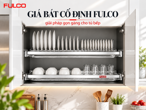 Giá bát cố định FULCO – Giải pháp gọn gàng cho tủ bếp