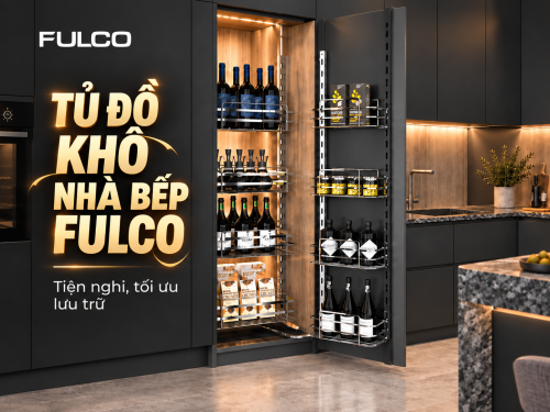 Tủ đồ khô nhà bếp Fulco – Tiện nghi, tối ưu lưu trữ
