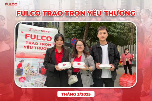 FULCO TRAO YÊU THƯƠNG – THÁNG 3/2025