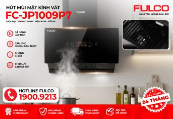 FC-JP1009P7 | HÚT MÙI FULCO KÍNH VÁT HIỆN ĐẠI