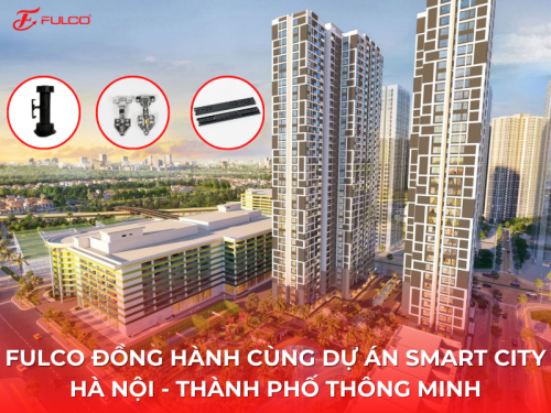 FULCO ĐỒNG HÀNH CÙNG DỰ ÁN SMART CITY - THÀNH PHỐ THÔNG MINH HÀ NỘI