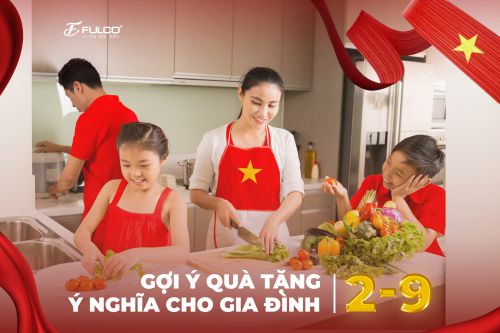 Gợi Ý Quà Tặng 2/9 Ý Nghĩa Cho Gia Đình: Nâng Cấp Gian Bếp | FULCO